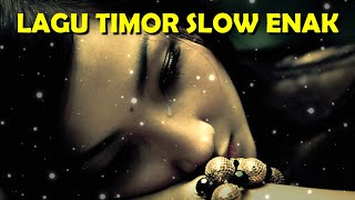 Lagu Timor Slow Enak Air Mata Jatuh quotNonstopquot [upl. by Adekram]