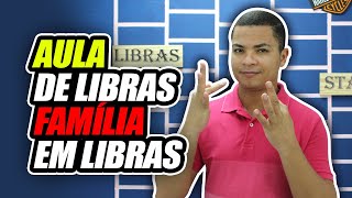 Aula de Libras  Sinais de Família em Libras Para Iniciantes  Rodrigo Timóteo [upl. by Yelrebma]