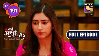 The Truth Comes Out  Bade Achhe Lagte Hain 2  Ep 191  Full Episode  23 May 2022 [upl. by Dnana122]