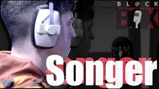 Songer  BLCKBOX S13 Ep 102 [upl. by Gunter]