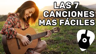 Las 7 Canciones Más Fáciles Para Guitarra ¡Las Aprendes en 1 Día [upl. by Marylin]