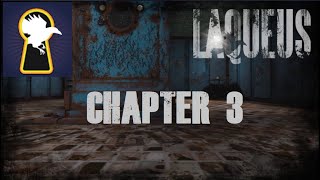 Laqueus Escape Chapter 3 walkthrough [upl. by Smada]