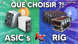 Asic VS Rig DE MINAGE Que choisir [upl. by Filiano]