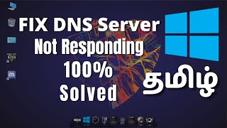 NEW METHOD TO FIX DNS Server Not Responding  Windows 10818  தமிழ் [upl. by Llarret707]