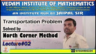 Transportation Problem  Solution by North West Corner Method In Hindi [upl. by Steere664]