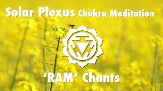 Magical Chakra Meditation Chants for Solar Plexus Chakra  RAM Seed Mantra Chanting and Music [upl. by Bassett235]