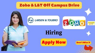 Zoho and LnT Off campus drive 2024  Apply ASAP itjobs jobsearch freshersjob tcs software [upl. by Winona]