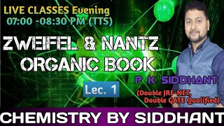 Zweifel amp Nantz Organic Synthesis Lec 1 Disconnection Approach Live Class By P K Siddhant sir [upl. by Beauchamp997]