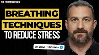 Breathing Techniques to Reduce Stress and Anxiety  Dr Andrew Huberman on the Physiological Sigh [upl. by Oulman996]