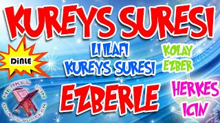 Kureyş Suresi ezberle Herkes için Dua Liilafi Kureyş suresi dinle Türkçe anlamı okunuşu meali [upl. by Oitaroh]