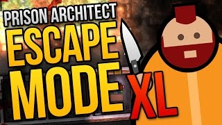 BIGGER BETTER BLOODIER  Prison Architect Escape Mode XL Episode ★ Escape Mode Gameplay [upl. by Urias697]