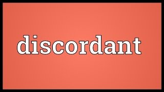 Discordant Meaning [upl. by Harikahs]