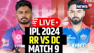 IPL Live Match Today  Rajasthan Royals Defeat Delhi Capitals By 12 Runs  RR Vs DC LIVE N18L [upl. by Daht]