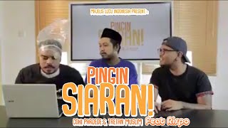 Pingin Siaran  S2 Mencuri Ketimun feat Rispo REUPLOAD pinginsiaran tretanmuslim cokipardede [upl. by Ybrek]