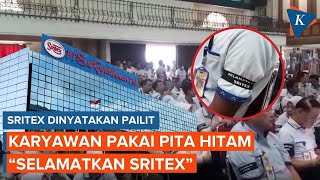 Sritex Pailit Karyawan Pakai Pita Hitam quotSelamatkan Sritexquot Ini Maknanya [upl. by Yeo]