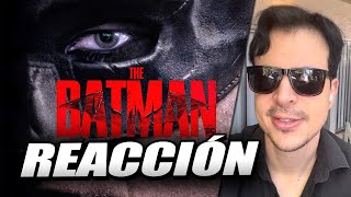 Reacción THE BATMAN  Primera Impresión de la Película ¡Crítica muy Pronto [upl. by Anabal]