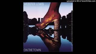 Webster Lewis  Since I ve been gone [upl. by Supat]