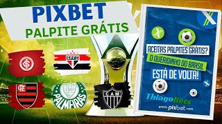 PALPITE GRÁTIS PIXBET 🆓 THIAGO BETS [upl. by Hait]