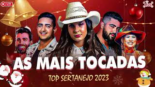 TOP SERTANEJO 2023  AS MELHORES MÚSICAS DO SERTANEJO 2023  SERTANEJO AS MAIS TOCADAS 2023 [upl. by Lechar]