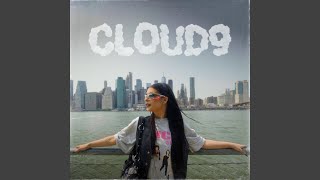 CLOUD9 [upl. by Ahsitnauq]