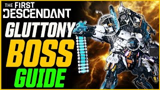 How To Kill GLUTTONY New Boss  The First Descendant Boss Guide [upl. by Sterrett612]