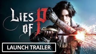 Lies of P  Official Launch Trailer [upl. by Inaboy376]