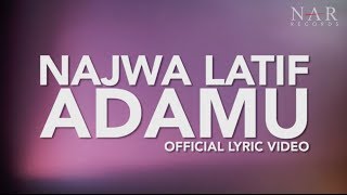 Najwa Latif  AdaMu Official Lyric Video [upl. by Salomon]