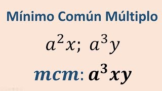 Como hallar el minimo comun multiplo de monomios ejemplo 01 [upl. by Anidualc]