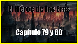 El Héroe de las Eras Capítulo 79 y 80 Audiolibro por Brandon Sanderson Mistborn [upl. by Skinner543]