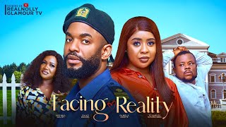 FACING REALITY THE MOVIE CHIKE DANIELS PAMELA OKOYE 2024 LATEST NIGERIAN NOLLYWOOD MOVIE [upl. by Sulakcin938]