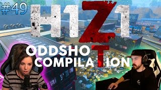 H1Z1  BEST ODDSHOTS AND STREAM HIGHLIGHTS 49 [upl. by Nylodnewg]