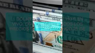 🔴 Dólar blue y dólar hoy EN VIVO cotización y todos los precios de este domingo 25 de agosto [upl. by Desi]