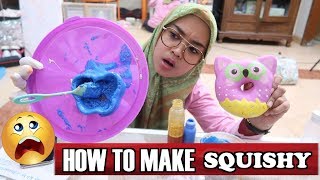 DIY SQUISHY  INI DIA CARA MEMBUAT SQUISHY [upl. by Eehc]