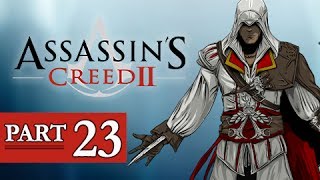 Assassins Creed 2 Walkthrough Part 23  With Friends Like These AC2 Lets Play Gameplay [upl. by Kissel103]