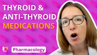 Thyroid and AntiThyroid Medications  Pharmacology  Endocrine System  LevelUpRN [upl. by Stone]