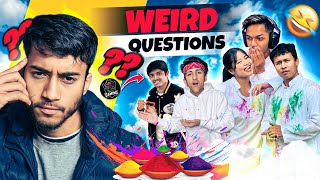 Asking Youtubers Weird Questions in Real Life Holi Special  Vlog 15 [upl. by Greysun]