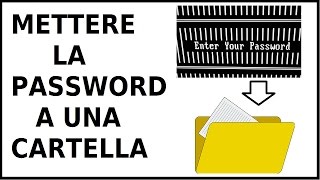 come mettere la password a una cartella o un file su windows 7 8 10 senza programmi [upl. by Nonnek]