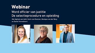 WEBINAR  Word officier van justitie over de selectieprocedure en opleiding  19 maart 2024 [upl. by Anelim965]