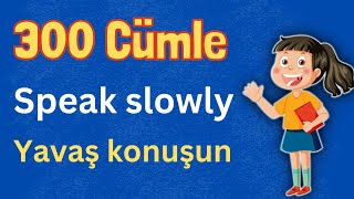 Bu 300 Cümle Sizin İngilizcenizi Çok İyi Geliştirecektir  İngilizce Öğrenin  Türkçe Animasyonlu [upl. by Nycila]