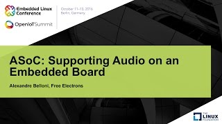 ASoC Supporting Audio on an Embedded Board [upl. by Winny547]