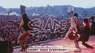 Slade  Alive At Reading  Merry Xmas Everybody Crowd Version [upl. by Eiznik712]