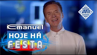 EMANUEL  HOJE HÁ FESTA  Official Video [upl. by Eugine385]