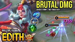 EDITH BEST BUILD 2024  BUILD TOP GLOBAL EDITH GAMEPLAY  MOBILE LEGENDS✓ [upl. by Oigroeg]