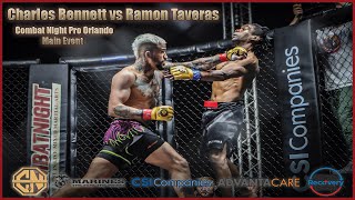 Combat Night Pro Orlando CharlesquotFelonyquot Bennett vs RamonquotThe Savagequot Taveras [upl. by Zalucki]