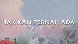 Geisha  Tak Kan Pernah Ada Love Recalls Version  Official Lyric Video [upl. by Angi]