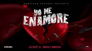 Secreto El Famoso Biberon  Yo Me Enamore Audio Oficial [upl. by Sedlik971]