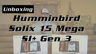 Humminbird Solix 15 Mega SI Gen 3 Unboxing [upl. by Jenness]