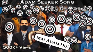 Mai Adam Hu  I am Adam Song [upl. by Verneuil]