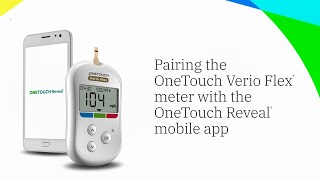 Pairing the OneTouch Verio Flex® meter with the OneTouch Reveal® mobile app [upl. by Oremoh]