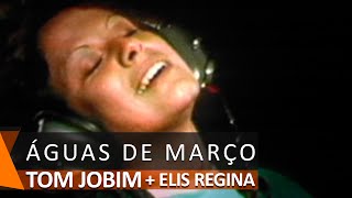 Tom Jobim e Elis Regina Águas de Março DVD Águas de Março [upl. by Eelana]